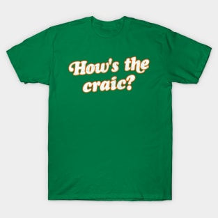 Irish Sayings / Retro Typography Design T-Shirt